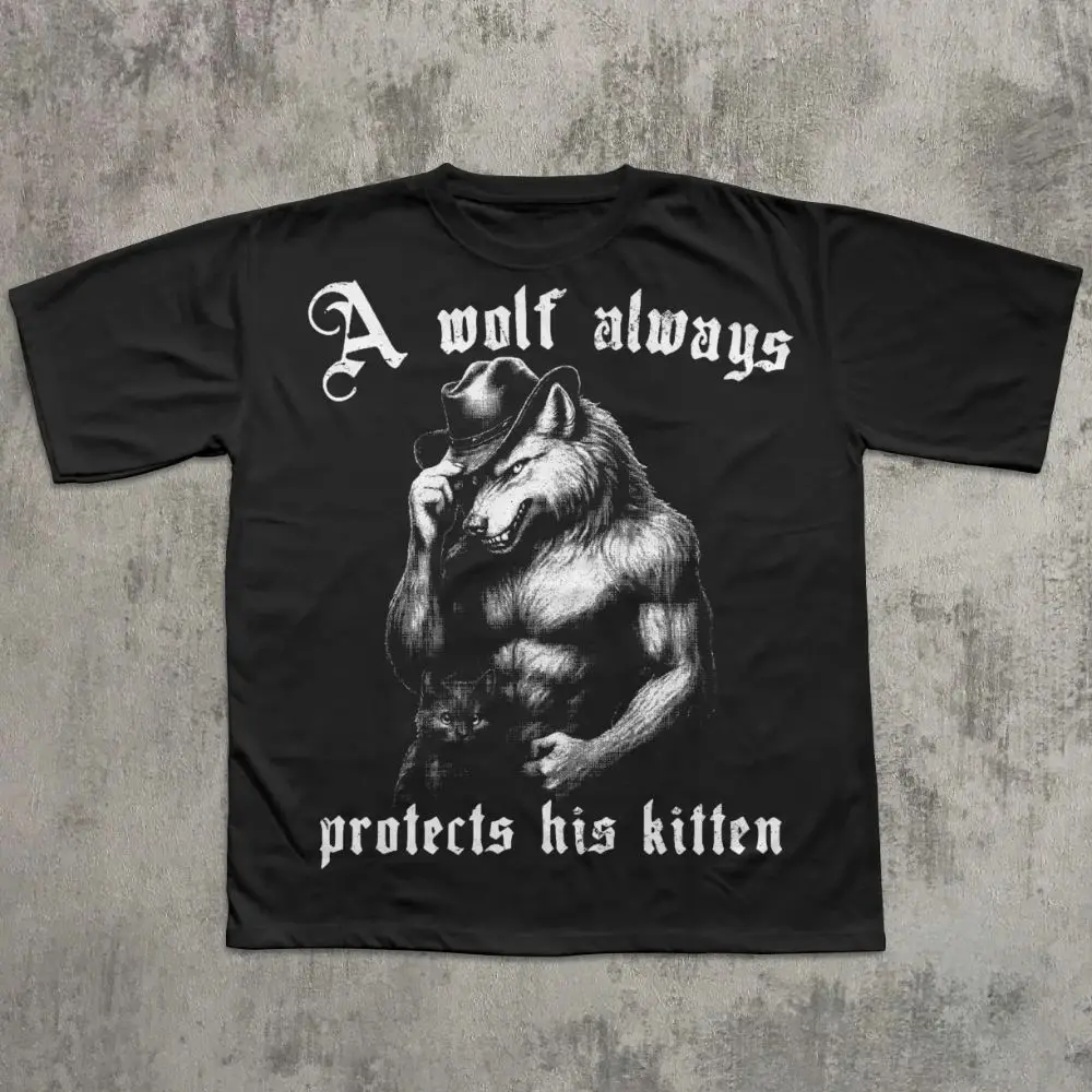 Y2K Funny TOPS A Wolf Always Protects His Kitten T-shirt Alpha Werewolf Shirt Unwearable Shirts Cringe T Shirt Weird Tee Clothes