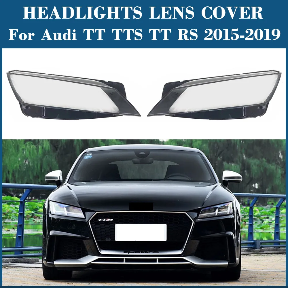 

Front Headlight Cover Lampshade Lamp Lens Headlamp Shell Plexiglass Replacement Parts TT TTS For Audi TT TTS TT RS 2015-2019