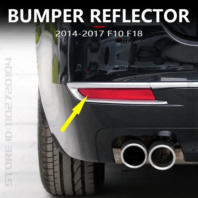 

Для 2014-2017 F10 F18 528i 528iX 535d 535dX 535i 535iX 550i 550iX Гибридный 5 отражатель заднего бампера 63147318555 63147318556
