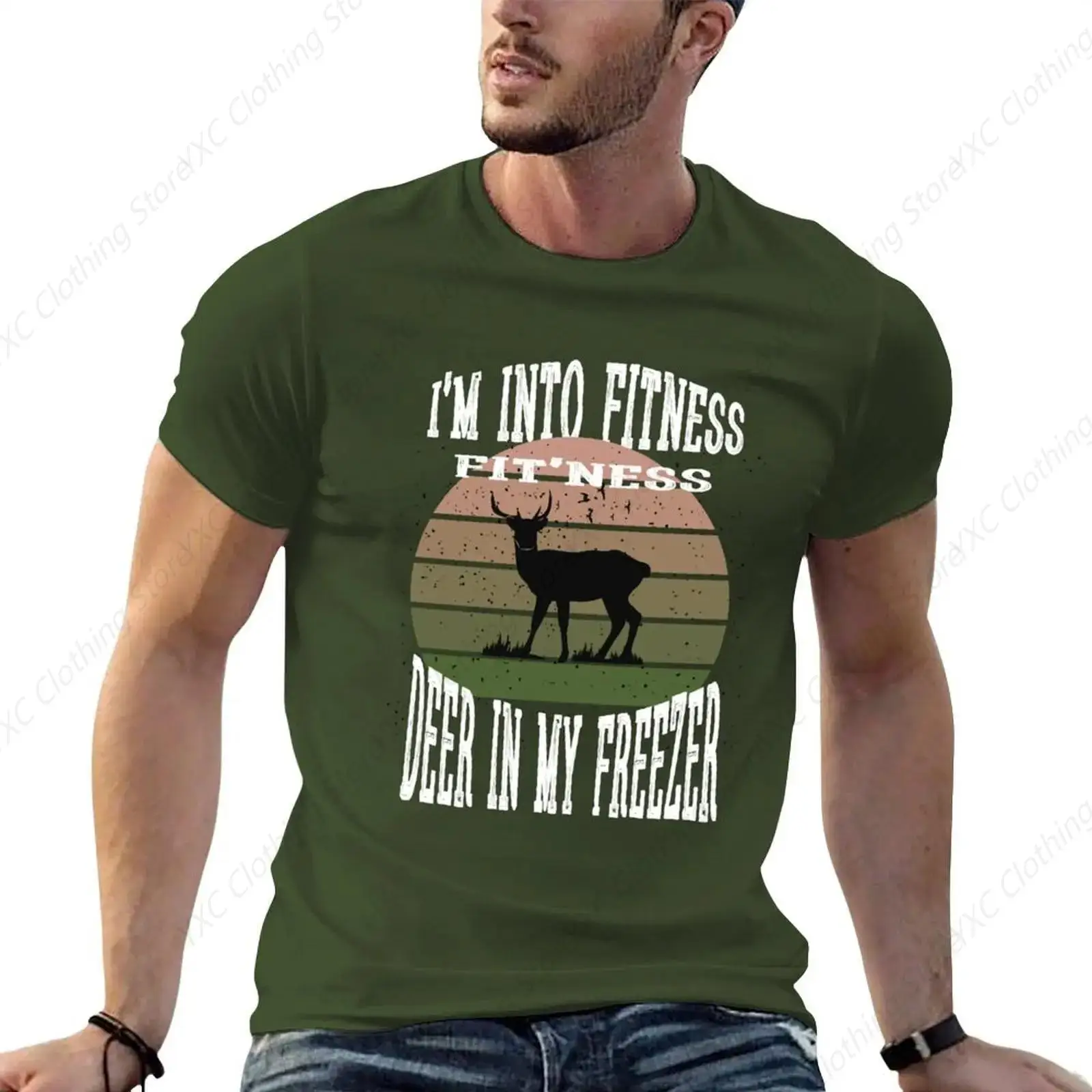 I'm into fitness fit'ness deer in my freezer men's T-shirt- Short Sleeve Crew Neck Soft Fitted Tees S - 6XL Fresh Classic