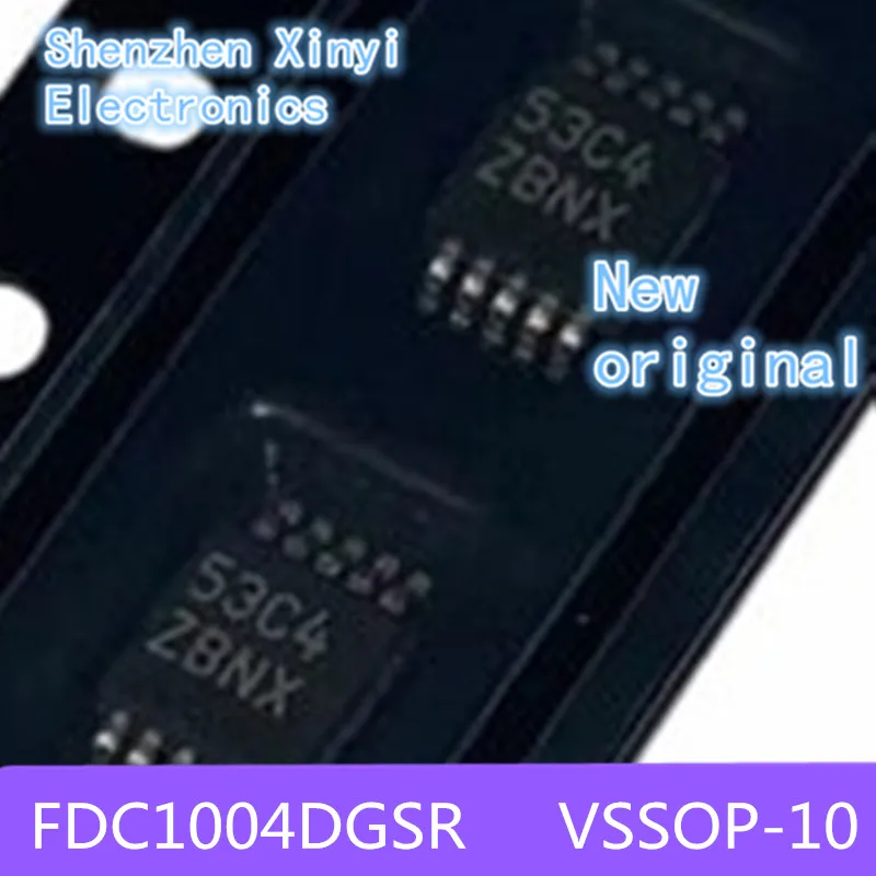 New original FDC1004DGSR FDC1004DGST FDC1004 ZBNX VSSOP-10  4-channel capacitive digital converter