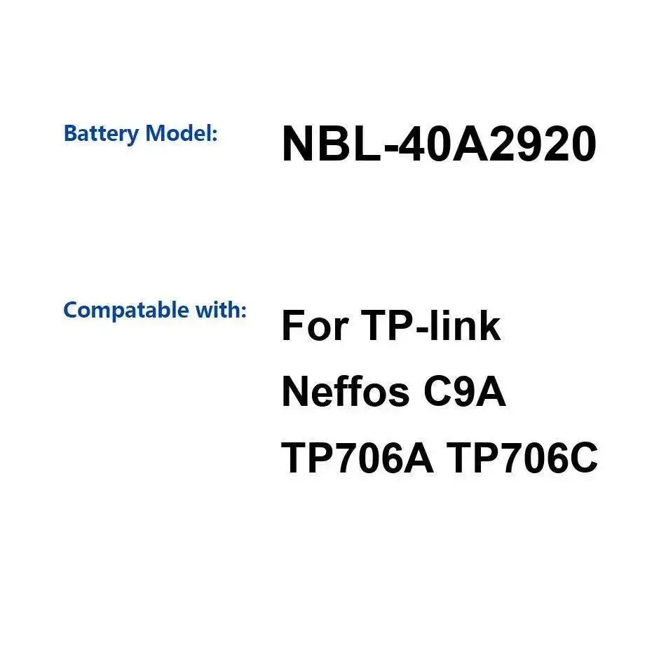 

3020 мАч Nbl-40A2920 Премиум-сменный аккумулятор для мобильного телефона высокой совместимости для TP-Link Neffos C9A TP706A TP706C