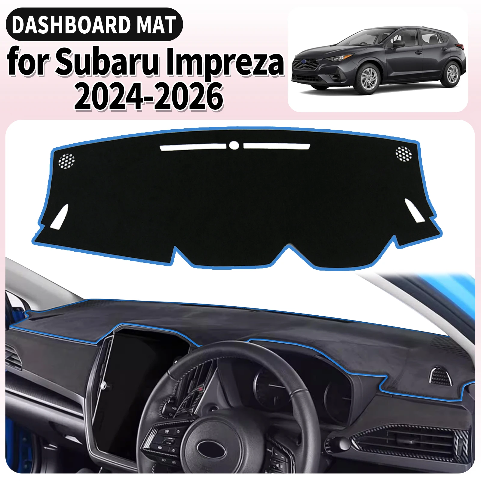 

fit for Subaru Impreza 2024 2025 2026 Dashmat Dashboard Cover Pad Car Accessories DashMat Sunshade Protective Carpet