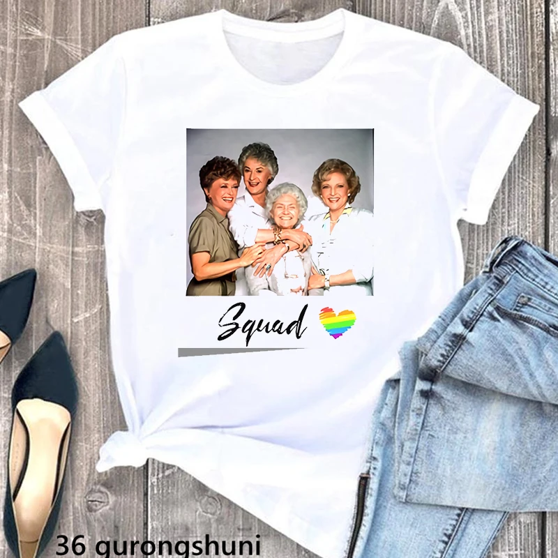 

Stay Golden Girls Merch Pride Squad Graphic Print T Shirt Women Summer Fashion Tshirt Femme White Short Sleeve T-Shirt Female