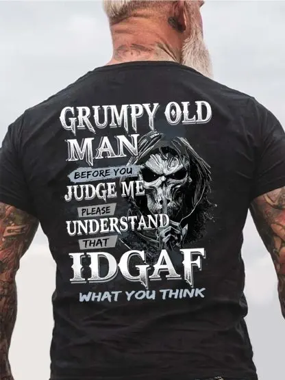 Men GrumpyOld Man Before You Judge Me Please Understand That Idgaf Loose Crew Neck T-Shirt