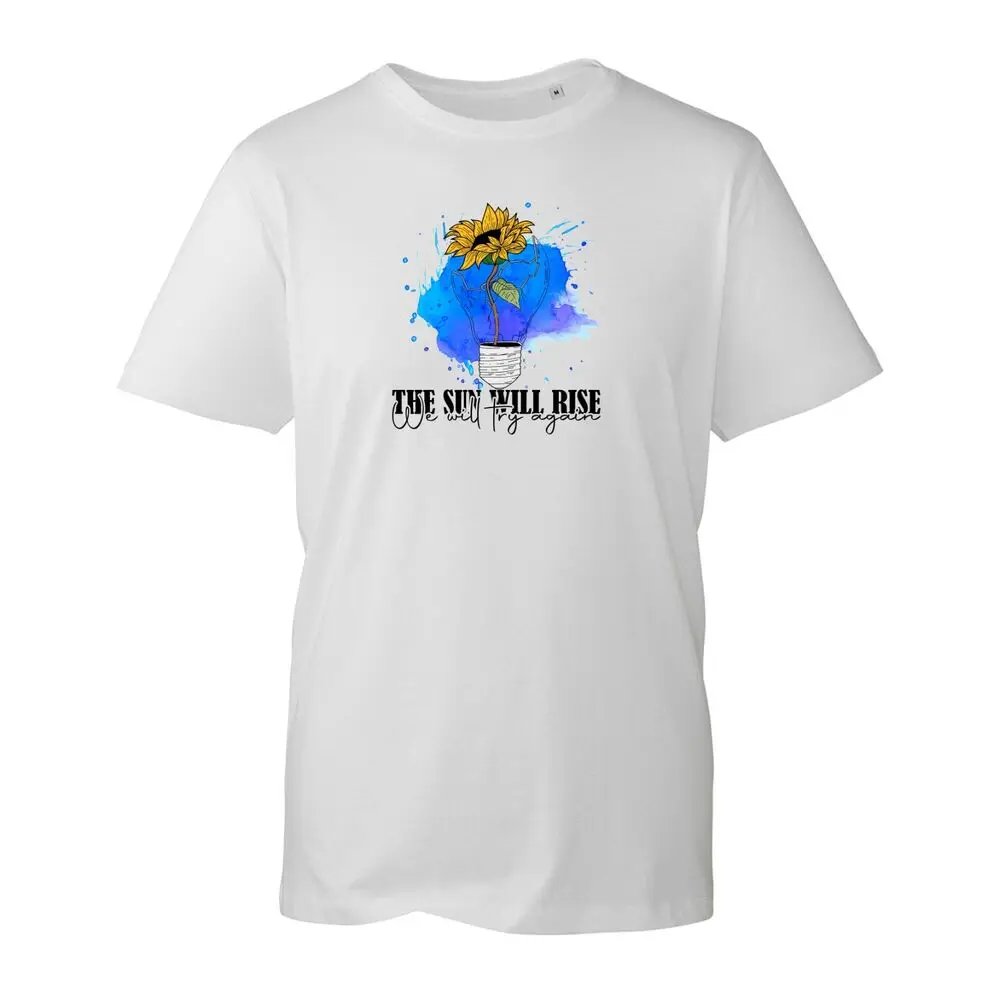 The Sun Will Rise Again T-Shirt Hope Motivation Quote Sunflower Deep Words Gifts  High Quality 100%Cotton Short Sleeve