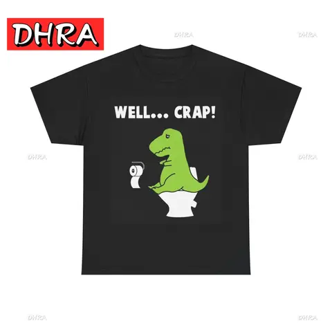 Camiseta divertida de dinosaurio Well Crap, camiseta de algodón pesado Unisex con gráfico bonito, camisetas gráficas de hip hop, camiseta Vintage Retro única
