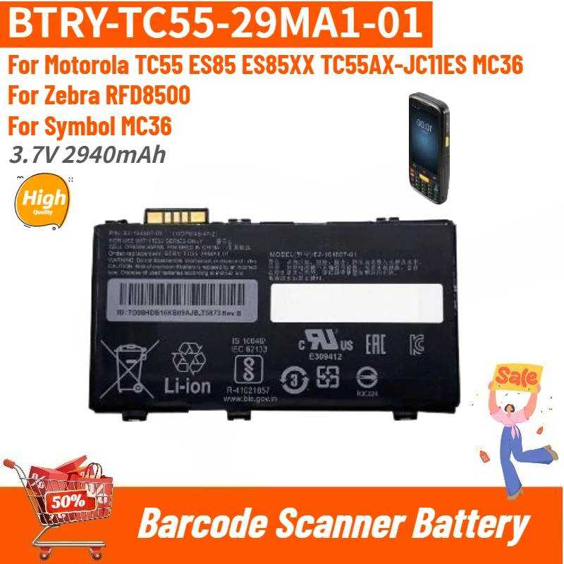 

BTRY-TC55-29MA1-01 High Quality Barcode Scanner Battery 2940mAh for Motorola TC55 ES85 ES85XX MC36 Zebra RFD8500 Symbol MC36