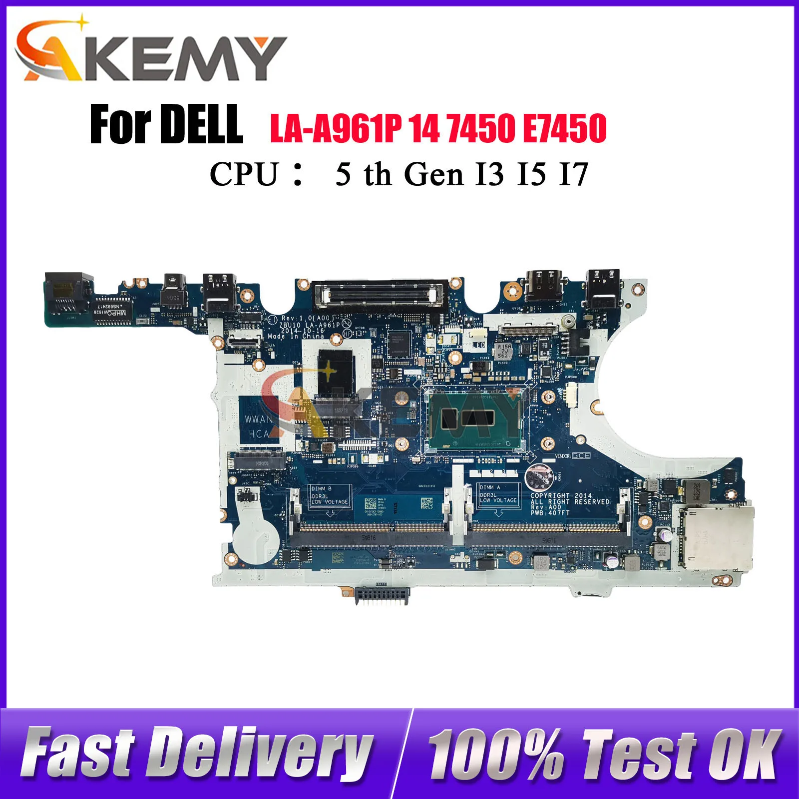 

Материнская плата для ноутбука Dell Latitude E7450 7450 LA-A961P 0R1VJD 0420PP 0TFVF9 0V2CCD, 100% полностью протестирована