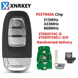 XNRKEY-mando a distancia para coche, llave de 3 botones PCF7945 Chip 315/433/868Mhz para Audi A4 S4 A5 S5 Q5 8T0959754C 8K0959754G 8T0959754D/J 8K0959754D