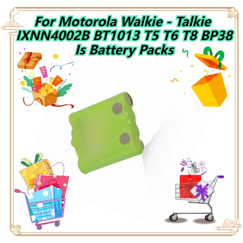 

For Motorola Walkie - Talkie IXNN4002B BT1013 T5 T6 T8 BP38 Is Battery Packs