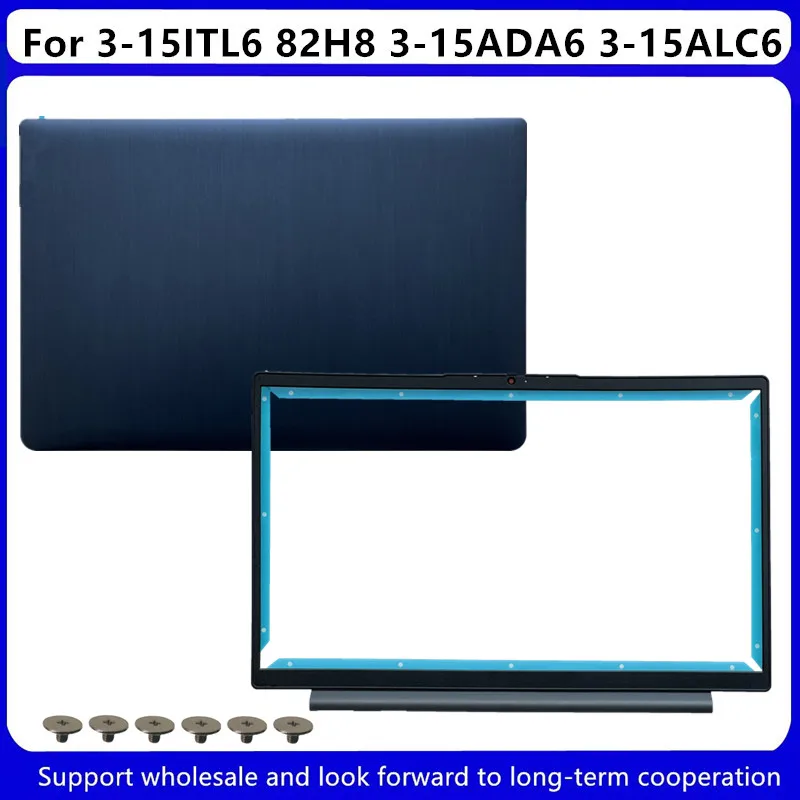 

New For Lenovo IdeaPad 3-15ITL6 82H8 3-15ADA6 3-15ALC6 3 15ABA7 LCD Back Cover AP21P000110 5CB1B60415/ LCD Front Bezel Cover