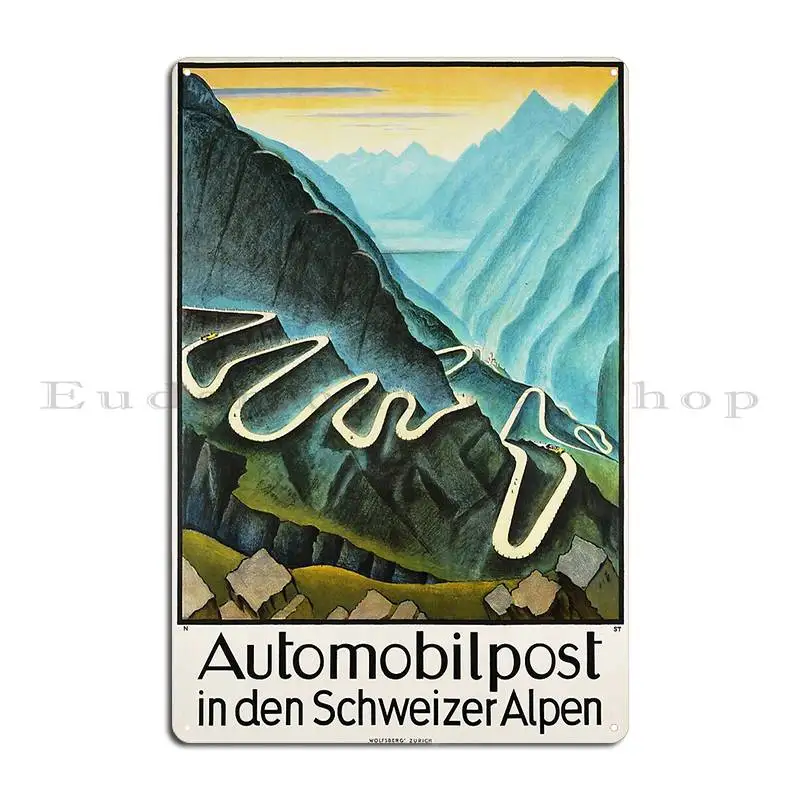 Automobilpost In Den Schweizer Alpen Swiss Alps Postal Motor Coaches Metal Plaque Poster Living Room Garage Tin Sign Poster