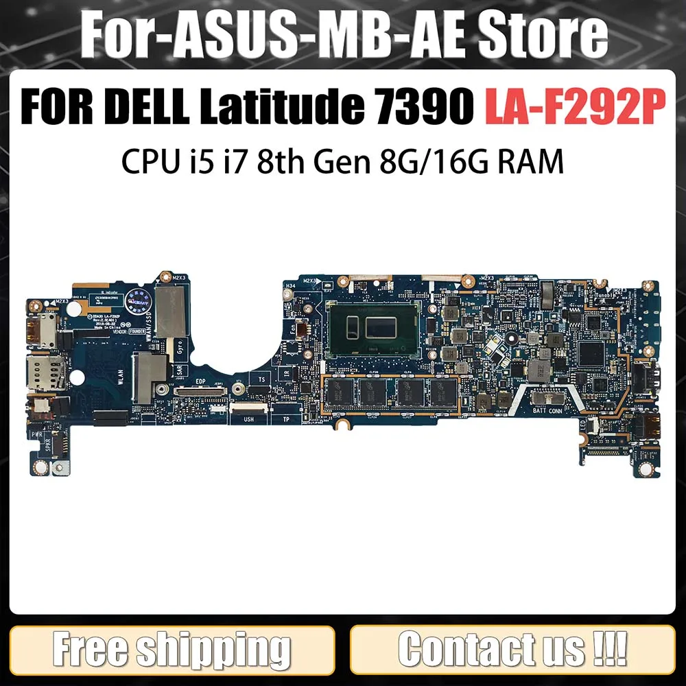 LA-F292P Laptop Motherboard For Dell Latitude 7390 02WCVJ 041M0M 0CM3RM Notebook Mainboard i5 i7 8th Gen CPU RAM 8G/16G