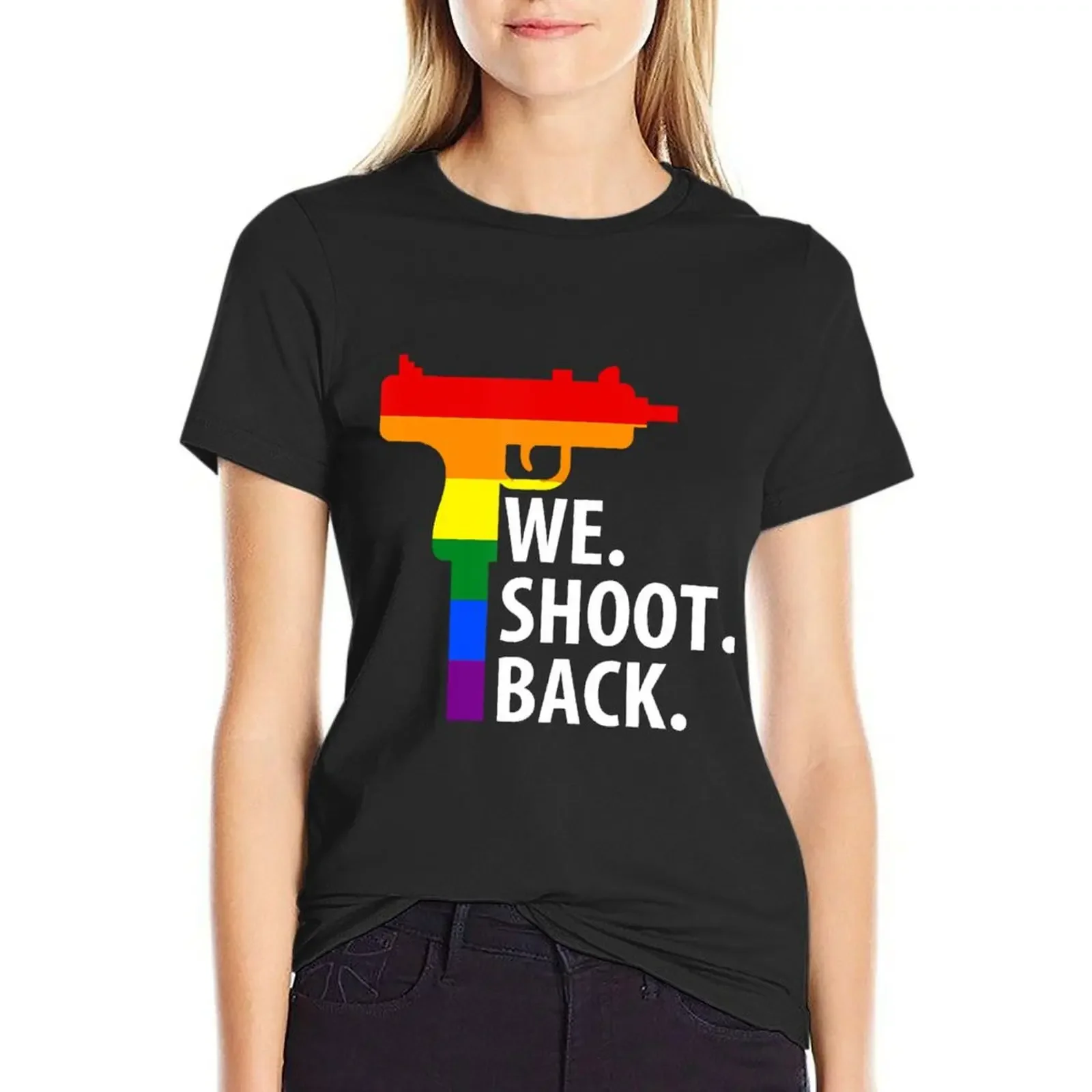 

LGBT We Shoot Back T-Shirt vintage clothes anime animal print Women's t-shirt