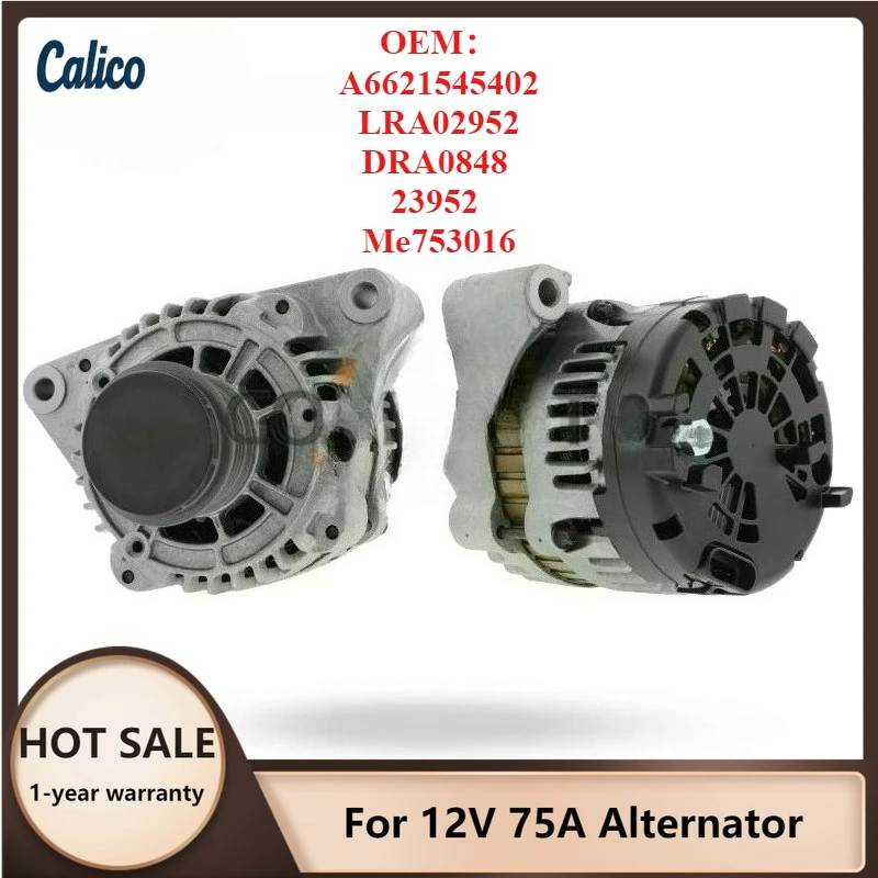 

High Quality Material Selection for 12V 75A Alternator A6621545402 LRA02952 DRA0848 23952 Me753016