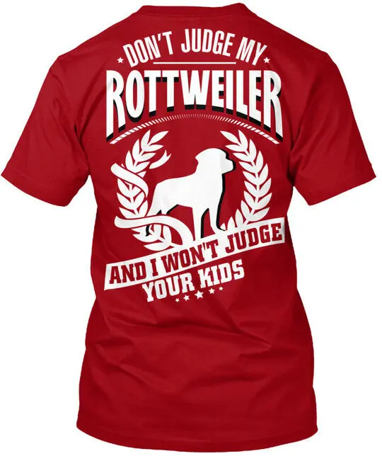 2 heures à gauche pour acheter la maman Rottweiler ne jugez pas mon T-Shirt fabriqué aux États-Unis S à 5XL