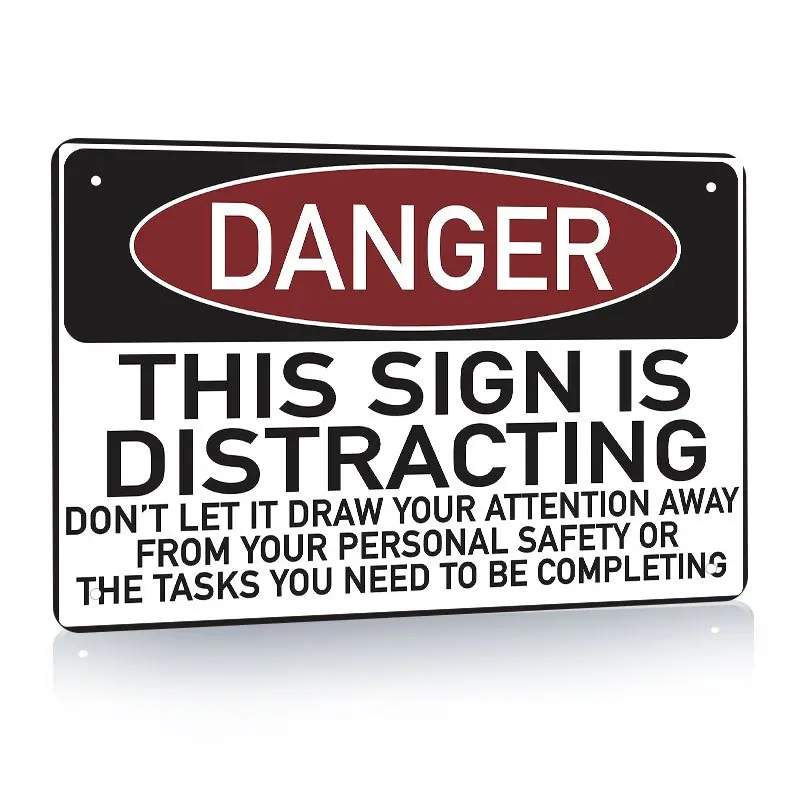 , Danger This Sign Is Distracting   Funny Tin Sign, Gift For Youself, Keep Attention Notice Signs, Retro Vintage Metal Pla
