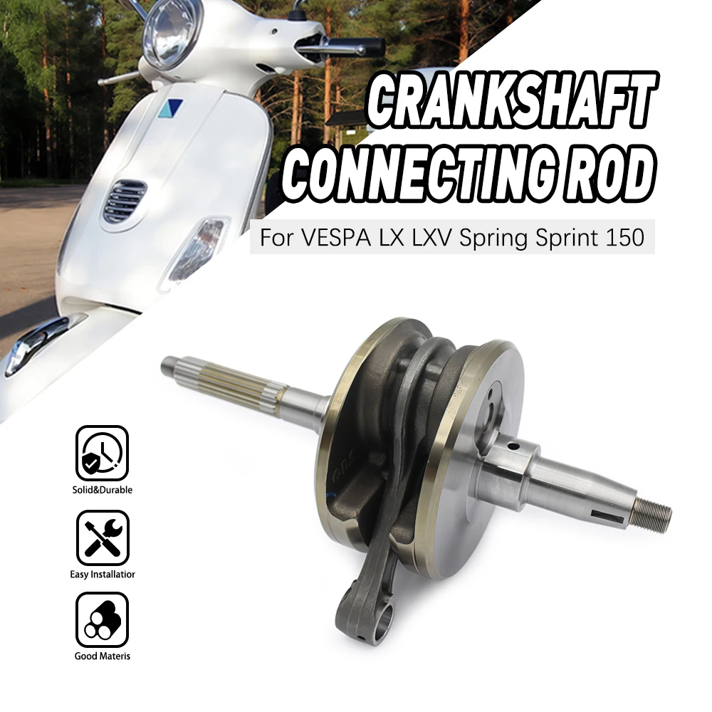 

Reliable Crankshaft Rod Assembly For VESPA Spring 150 Sprint LX LXV Engine Part Crankshaft Connecting Rod