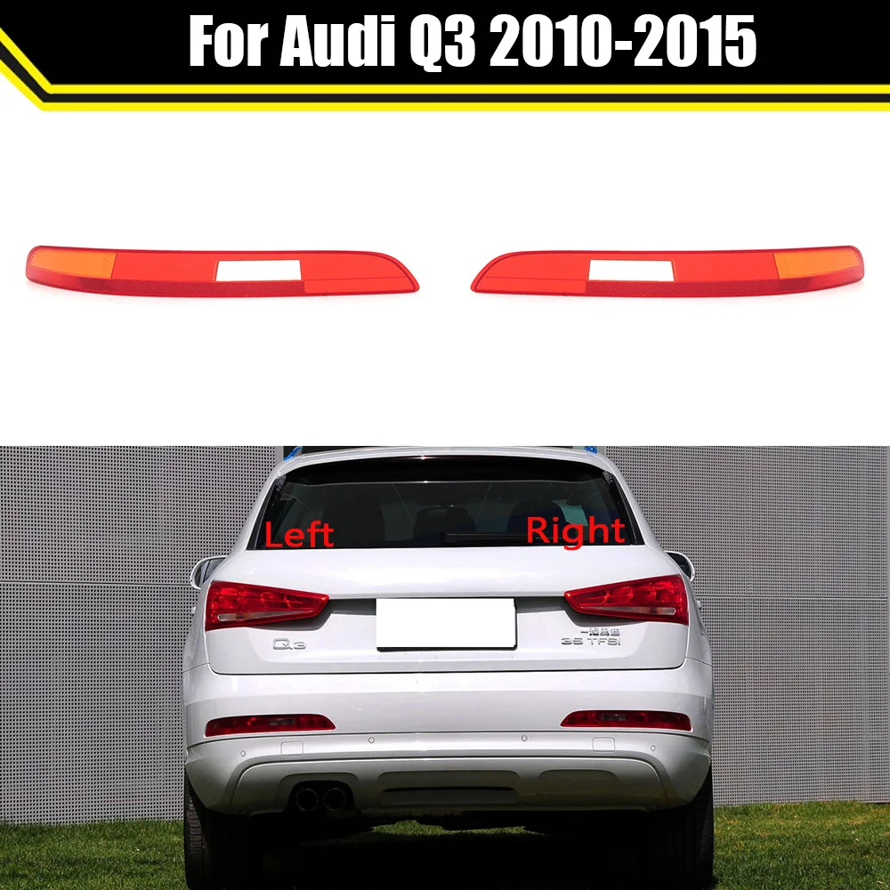 For Audi Q3 2010-2015 Rear Bumper Decorative Lamp Housing Rear Fog Lamps Lampshade Anti-collision Light Cover