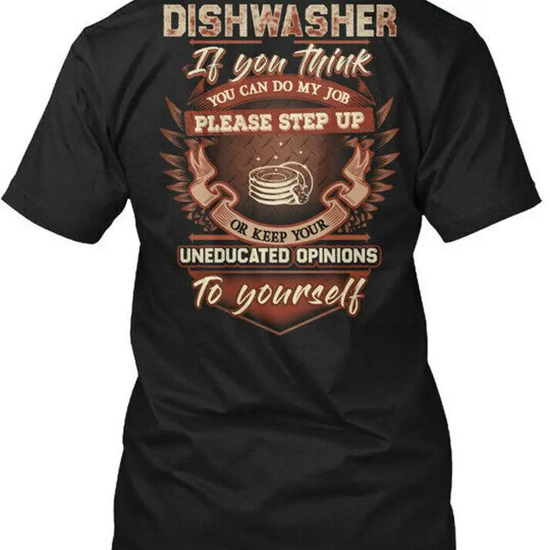 

Sarcastic Dishwasher T Shirt Made in USA S to 5XL