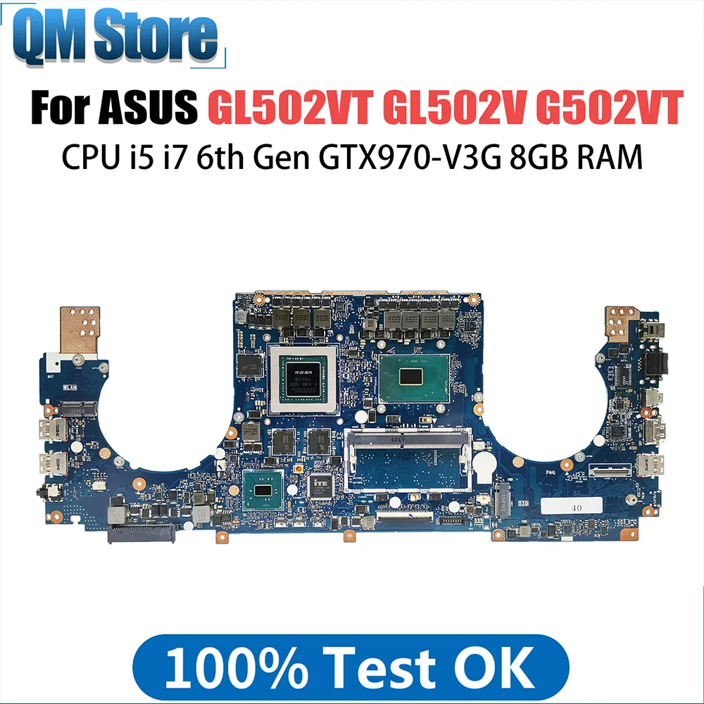 

GL502VT Notebook Mainboard For ASUS S5VT GL502V G502VT Laptop Motherboard i5 i7 6th Gen CPU GTX970 V3G 8G RAM