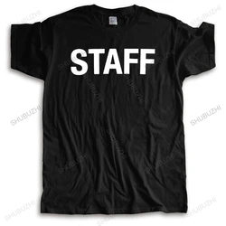 new arrived STAFF T-Shirt Summer Style Short Sleeve Cotton Toops Tee Shirts Homme Camisetas Dry Fit Hipster T Shirt Plus Size