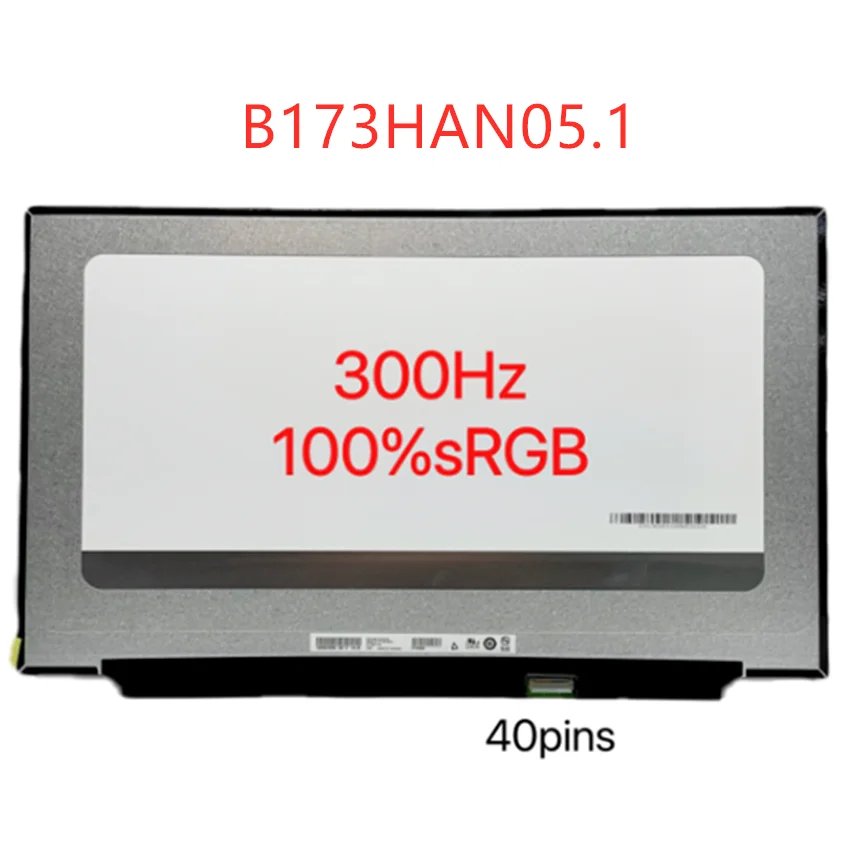 

17.3" IPS LED Display Matrix Panel B173HAN05.1 For MSI GE76 Raider 300 HZ EDP 40 Pins 100% sRGB FHD 1920*1080 Laptop LCD Screen