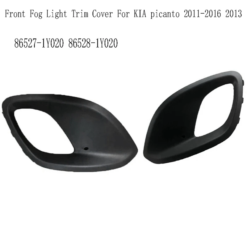 Newfront Fog Light Trim Cover Bumper Fog Light Grill Frame For KIA Picanto 2011-2016 2013 86527-1Y020 86528-1Y020