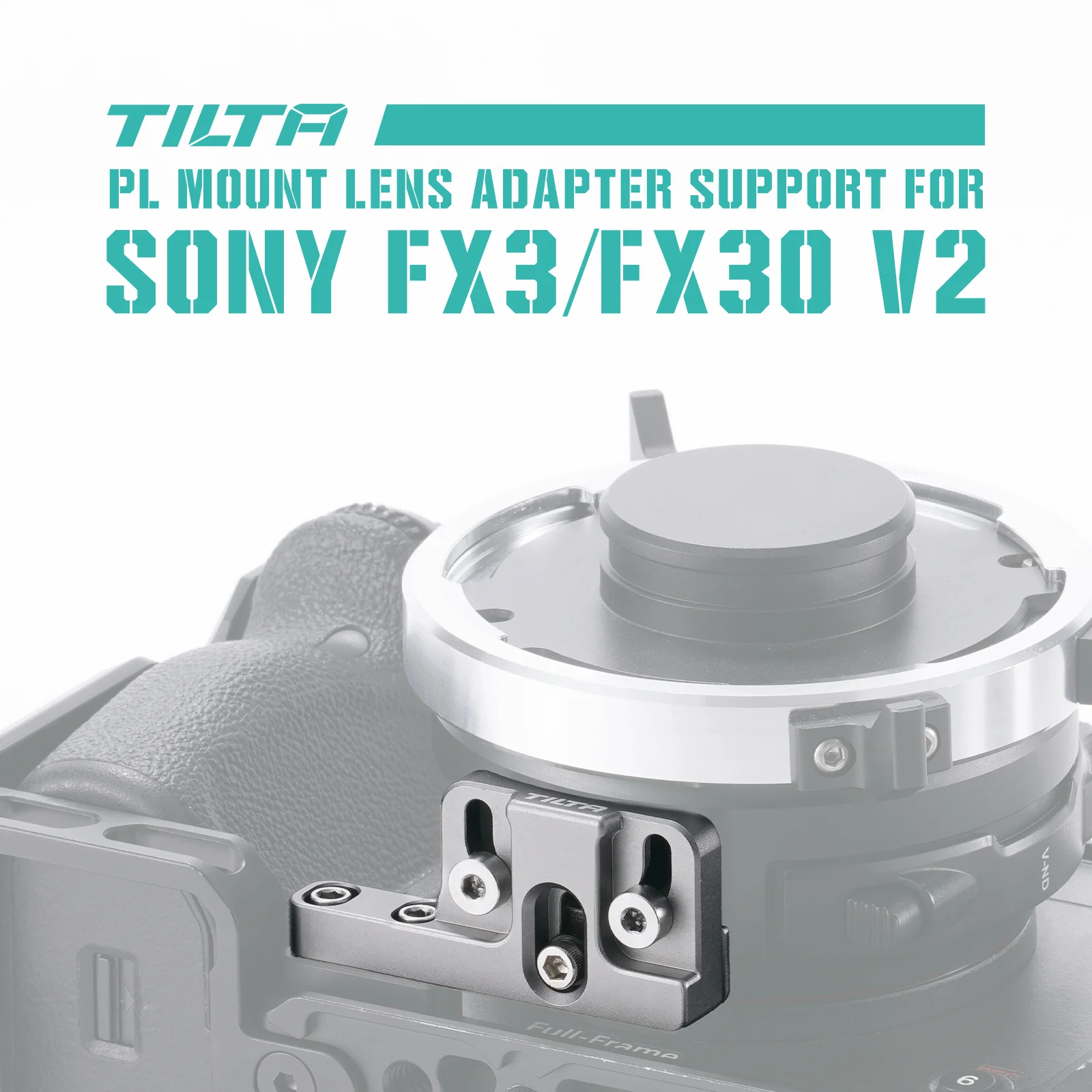 TILTA  PL Mount Lens Adapter Support for Sony FX3/FX30 V2 - Black TA-T16-LAS2-B