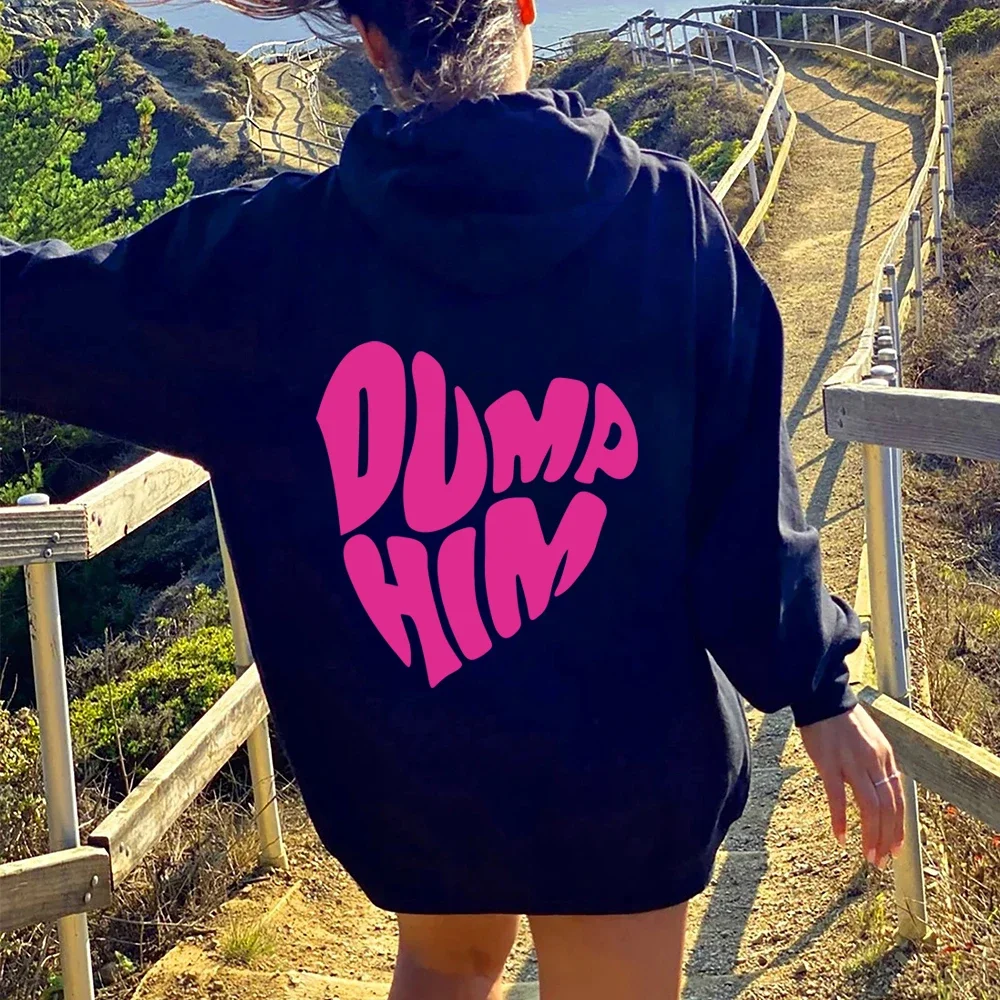 Dump Him Hoodies Womens Trendy Sweatshirt Trendy Hoodies Preppy Sweatshirt Sorority Sweatshirt Comfort Colors Trendy Gifts