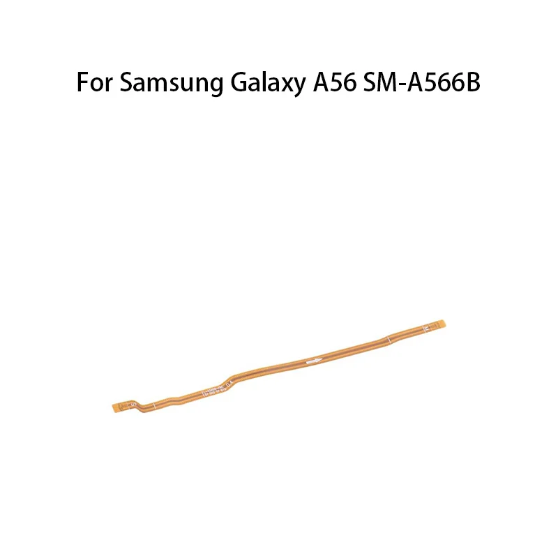 OEM Signal Antenna Main Board Motherboard Connector Flex Cable For Samsung Galaxy A56 SM-A566B