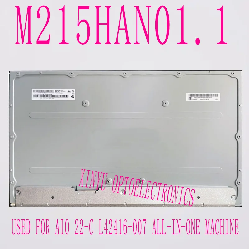 

Original new 21.5-inch M215HAN01.1 M215HCA-L3B T215HVN05.1 LCD screen, used for AIO 22-C L42416-007 all-in-one machine