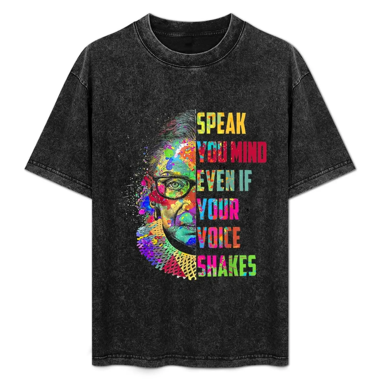 

Speak Your Mind Even If Your Voice Shakes T-Shirt Sporty Casual Quick Dry T-Shirt