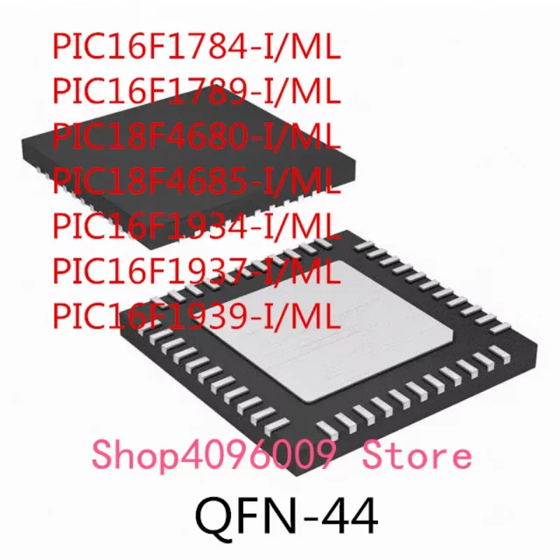 

10PCS PIC16F1784-I/ML PIC16F1789-I/ML PIC18F4680-I/ML PIC18F4685-I/ML PIC16F1934-I/ML PIC16F1937-I/ML PIC16F1939-I/ML IC