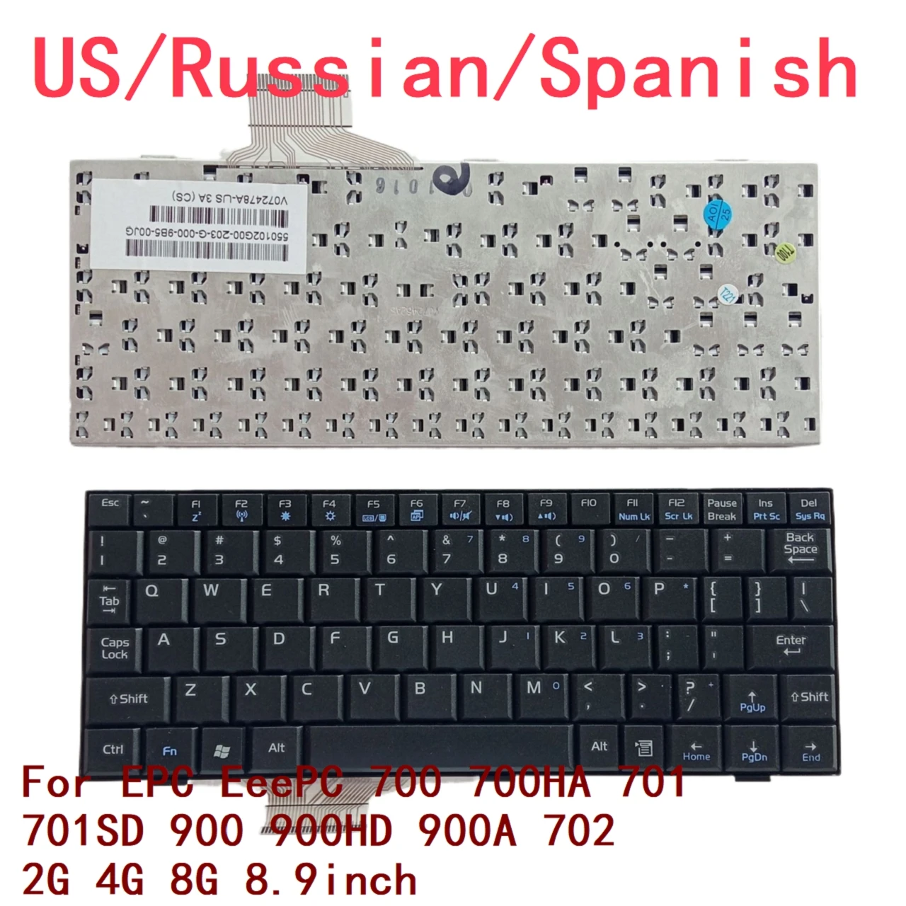 New US Russian Spanish Laptop Keyboard For ASUS EPC EeePC 700 700HA 701 701SD 900 900HD 900A 702 2G 4G 8G 8.9inch