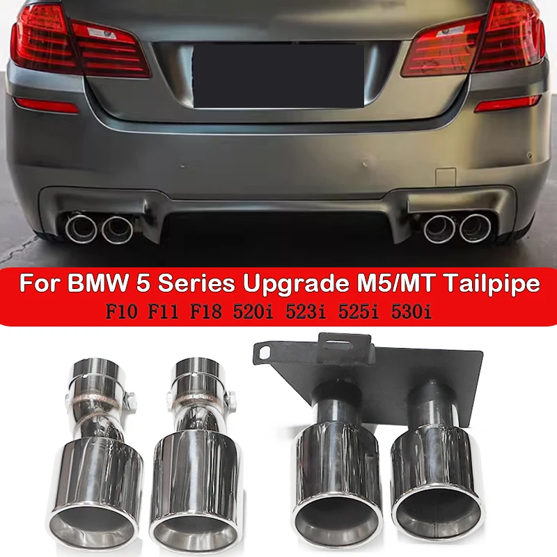 Quad Exhaust For BMW F10 F11 F18 525i 520i 530i 523i 5 Series Gasoline Model Upgrade M5 MT Rear Bumper Muffler Tip Tailpipe