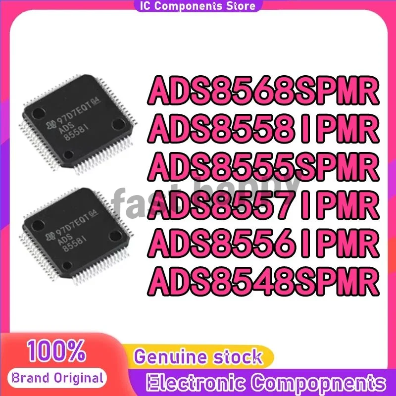 

ADS8548SPMR ADS8555SPMR ADS8556IPMR ADS8557IPMR ADS8558IPMR ADS8568SPMR ADS85 ADS IC MCU Chip LQFP-64