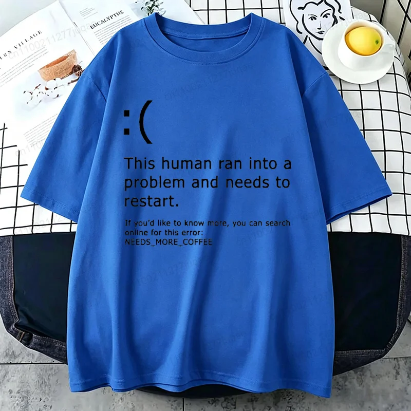 Funny Blue Screen of Death Coffee Error Printed T Shirts Summer Graphic Streetwear Short Sleeve Birthday Gifts T-shirt Men Tops
