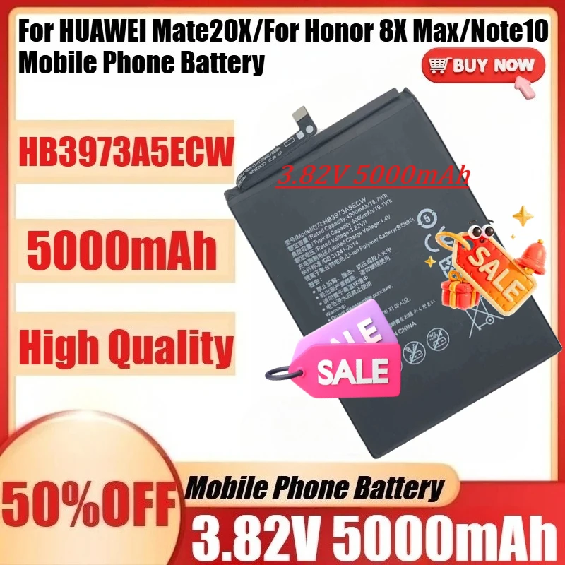 

HB3973A5ECW for HUAWEI Mate20X/For Honor 8X Max/Note10 Mobile Phone Battery + Tools New HB3973A5ECW 3.82V 5000mAh Battery