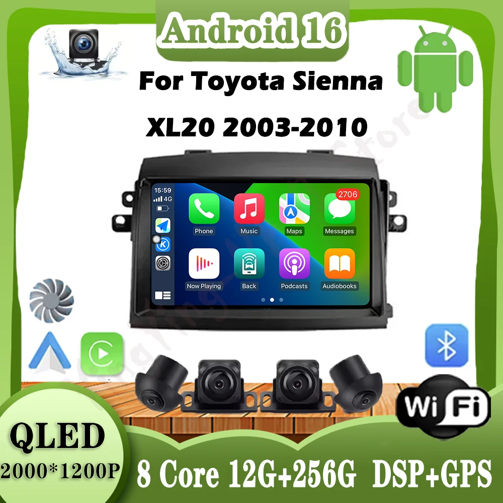 

9 lnch For Toyota Sienna XL20 2003-2010 Android 16 DSP QLED Car Radio Multimedia Stereo Player WiFi GPS Navigation Carplay