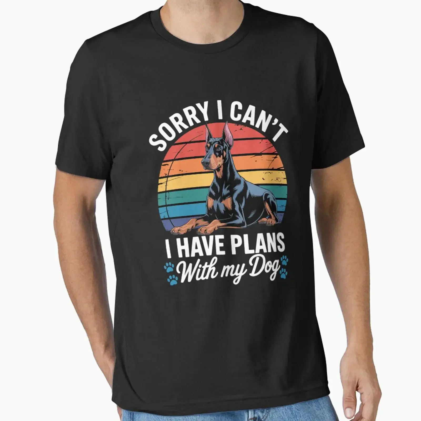 Sorry I Can_t Have Plans With My Dog Doberman Pinscher Essential T Shirt vintage Washed designer clothes Unisex Versatile homme