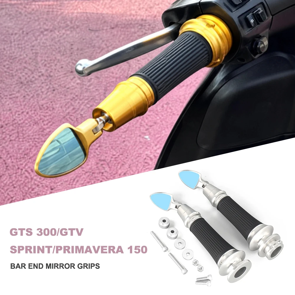 

Motorcycle Handlebar Grips Handle Grip with Bar End Rearview Mirrors Side Mirror For Vespa Primavera Sprint 150 GTS 300 GTV