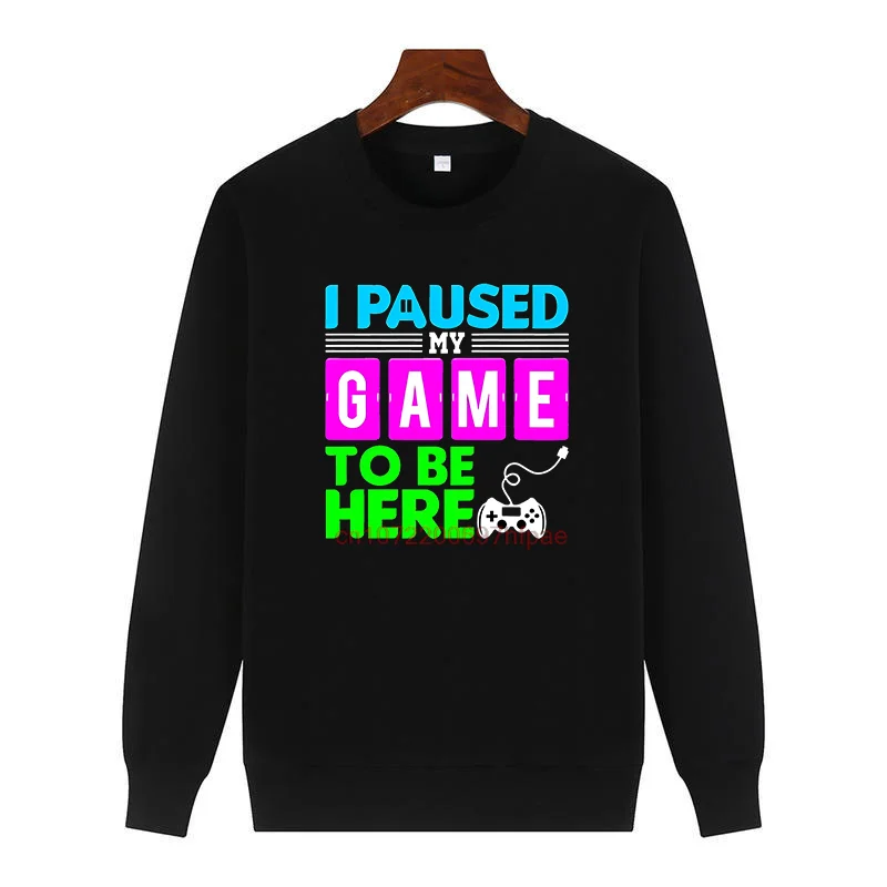 

Новинка, толстовки, флисовый пуловер с круглым вырезом, я приостановил свою игру, чтобы быть здесь, свитер с принтом для геймеров, модный мужской зимний свитер