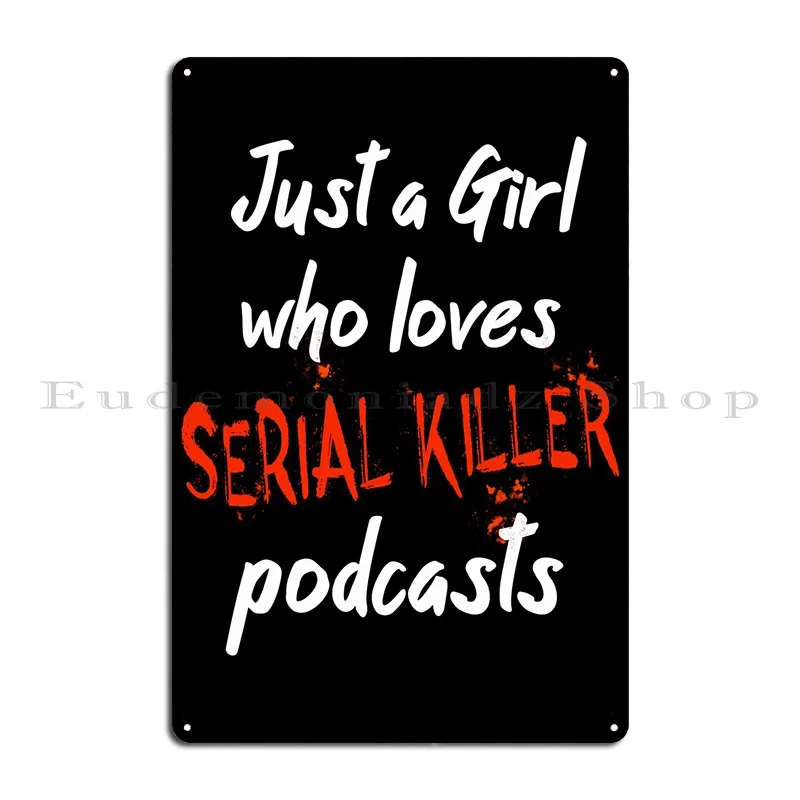 Girl Who Loves Podcasts Metal Sign Garage Personalized Club Designer Wall Plaque Tin Sign Poster