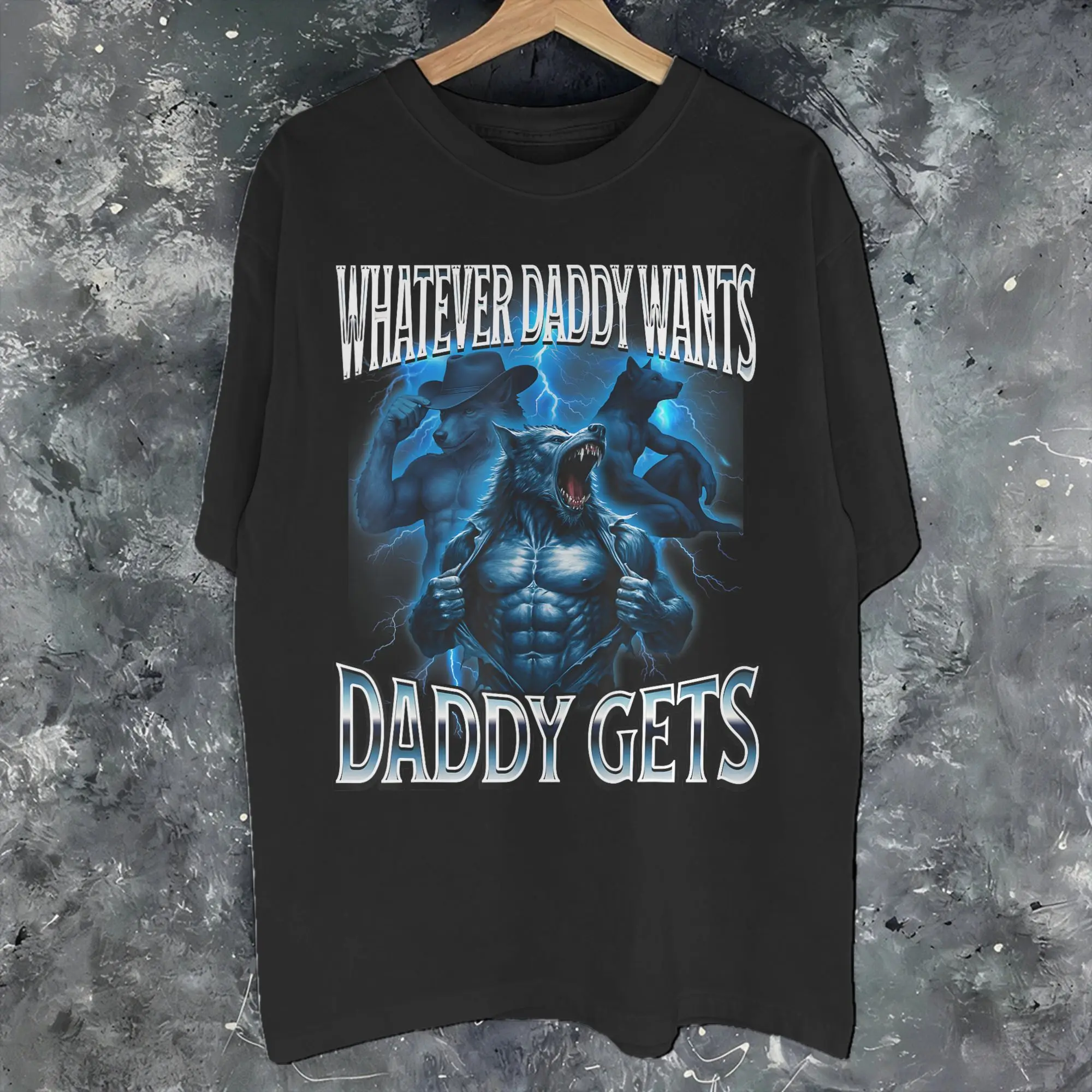 Fashion Whatever Daddy Wants Daddy Gets  T Shirt For Unisex  Cotton T-shirts Short Sleeve Clothes