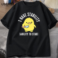 I Have Stability Ability To Stab T-Shirt men women fashion duck Meme Graphic T-shirts Cotton Soft Unisex Tee Tops streetwear