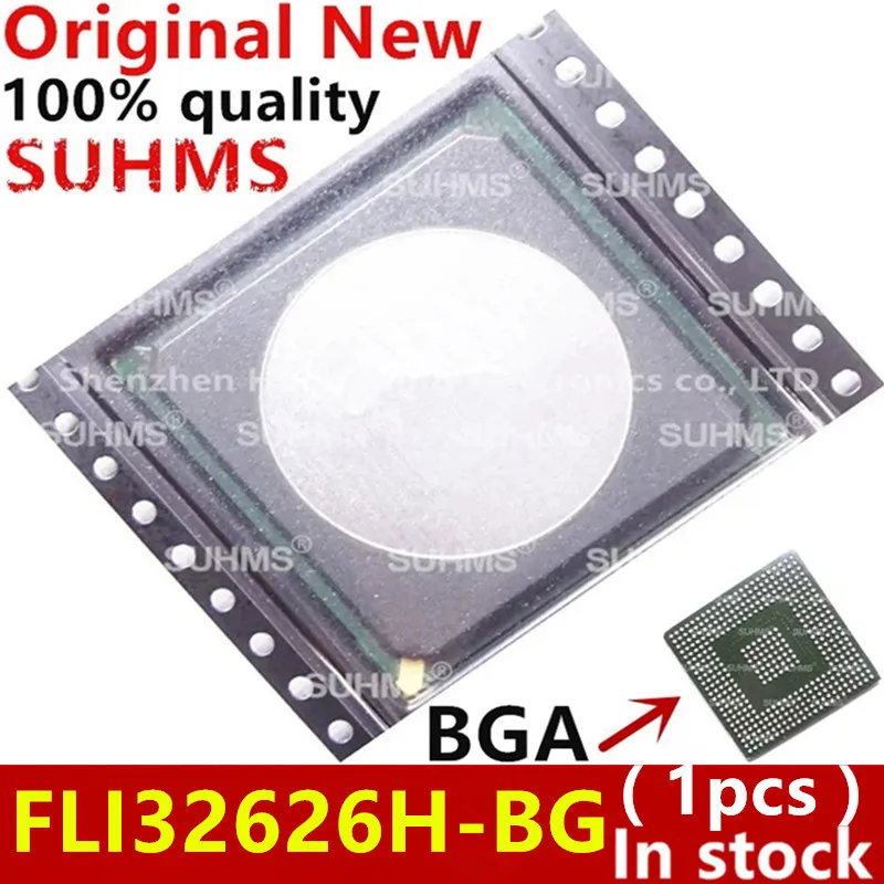 100% New FLI32626H FLI32626H-BG BGA Chipset