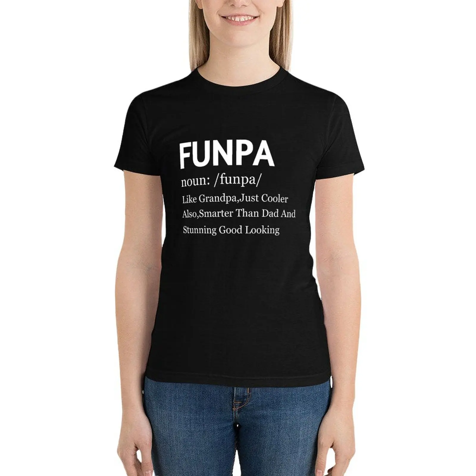 Funpa Grandpa Father Day Gift #3# T-Shirt Aesthetic clothing funny Women's tee shirt