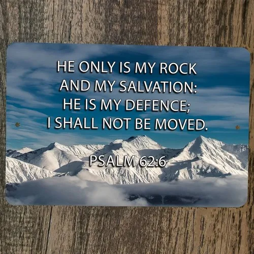 Psaume 62:6 Verset biblique Il est mon seul Rocher et mon seul Sauveur Plaque murale en métal